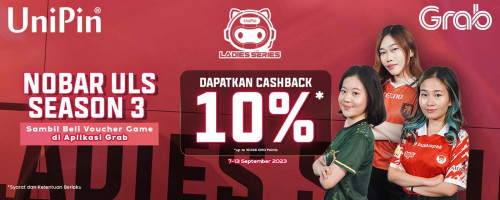Playoff UniPin Ladies Series Season 3 - Beli Voucher Game di Aplikasi Grab Bisa Dapat Cashback 10% OVO Points
